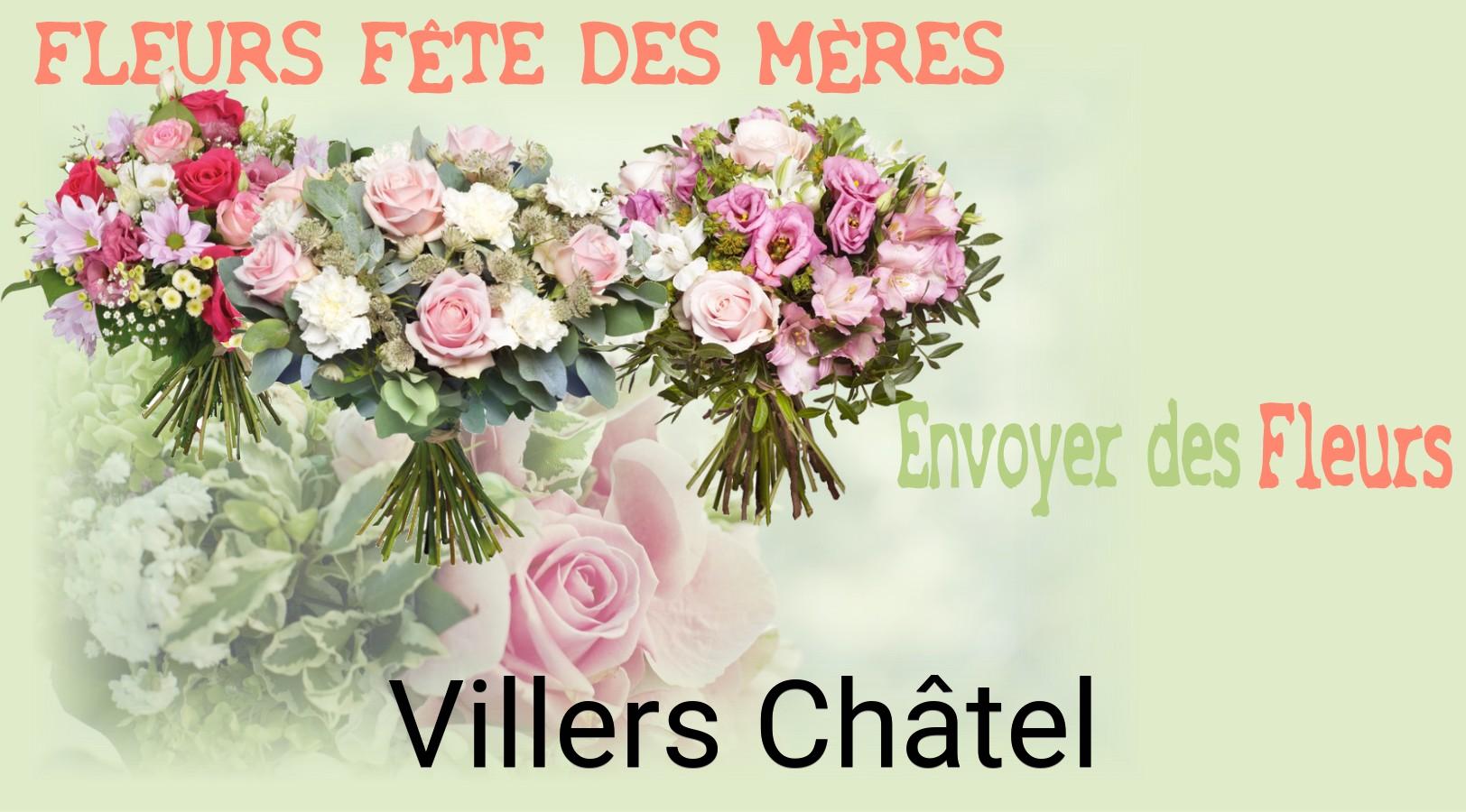 Bouquet de Fête des Mères livré à Villers-Châtel